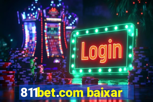 811bet.com baixar